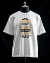 Dad Daughter Quote T-Shirt
