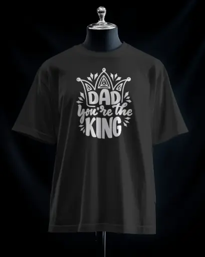 Dad You Are My King T-Shirt – Father’s Day Gift Tee 
